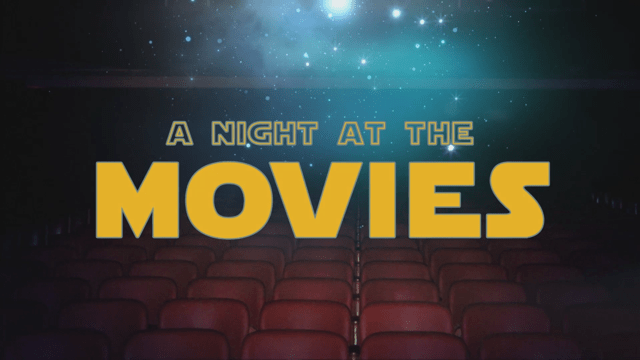 A Night at the Movies